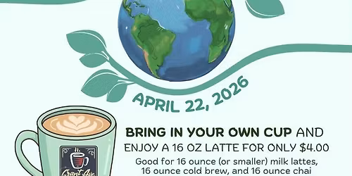 Earth Day 2026 at Grant Avenue Coffee