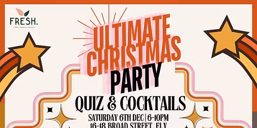 Ultimate Christmas Party at FRESH (Cocktails & Quiz) 