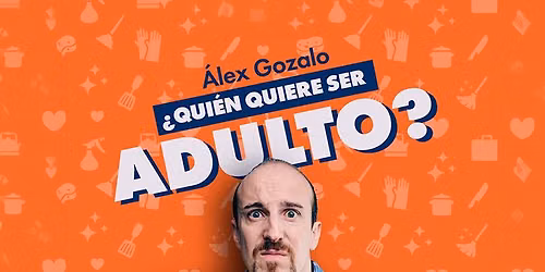 Entradas \u00bfQui\u00e9n quiere ser adulto? en Barcelona