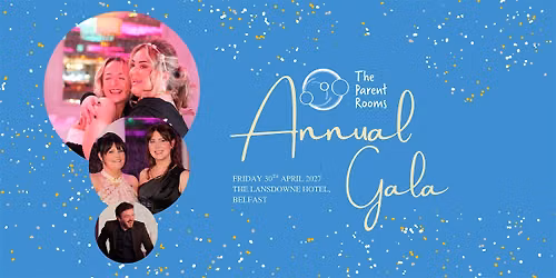 The Parent Rooms Annual Gala 2027