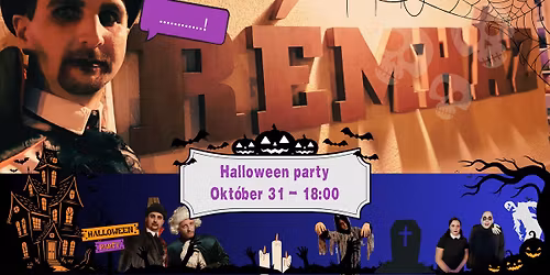 7. R\u00c9MH\u00c1Z halloween party