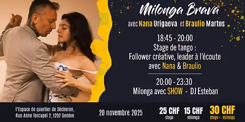 Milonga Brava avec Nana Urigaeva & Braulio Martos