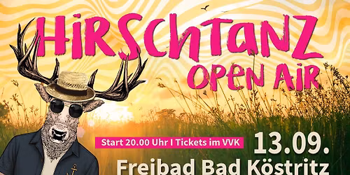 HIRSCHTANZ OPEN AIR Bad K\u00f6stritz 2025