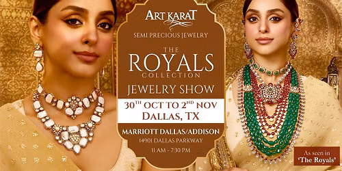 ART KARAT JEWELRY SHOW - DALLAS, TX