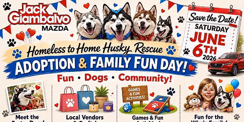 Homeless to Home Husky Rescue Adoption and Family Fun Day at Giambalvo Mazda
