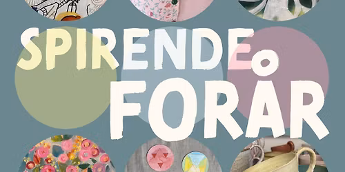 SPIRENDE FOR\u00c5R ( kunstudstilling) 