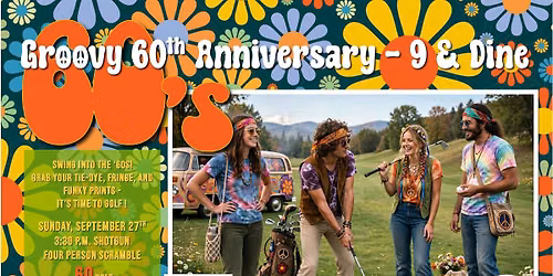 Groovy 60's 60th Annivesary | 9 & Dine