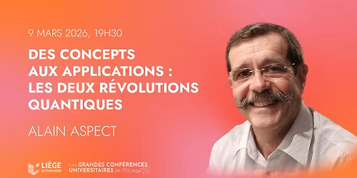 Conf\u00e9rence | Des concepts aux applications : les deux r\u00e9volutions quantiques | COMPLET