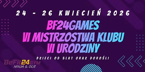 BF24GAMES VI Mistrzostwa klubu i VI urodziny
