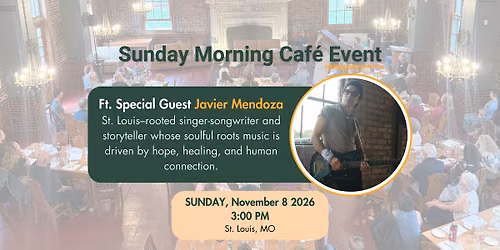 November Sunday Morning Cafe Event with Javier Mendoza