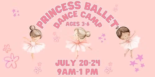 Princess Ballet Dance Camp