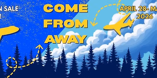 AMAS presents: Come From Away