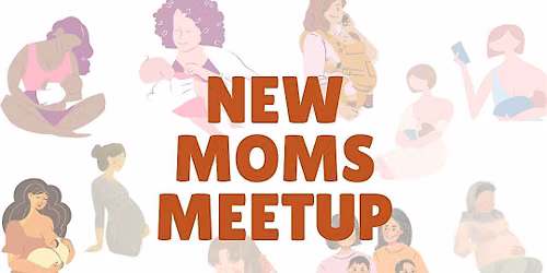 New Moms Meetup