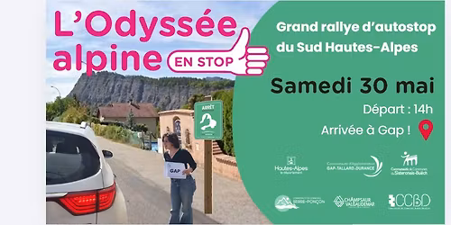 L\u2019Odyss\u00e9e Alpine en Stop,  Grand rallye d\u2019autostop du Sud Hautes-Alpes