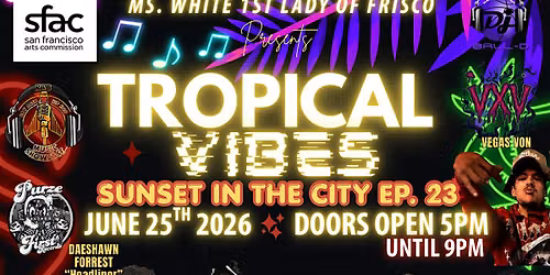 Tropical Vibes: Sunset In The City \u2013 Episode 23