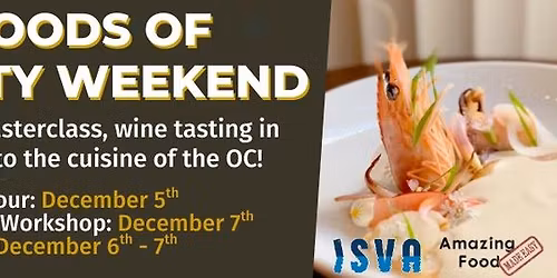 Amazing Foods of Orange County Weekend