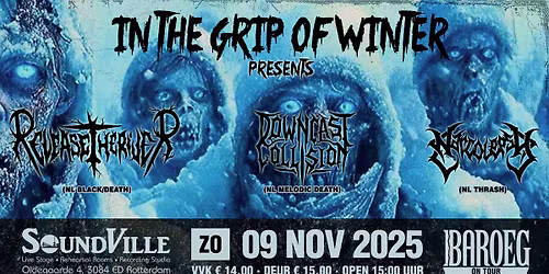 Baroeg On Tour @ SoundVille: ITGOW presents: Release The River + Downcast Collision + Narcolepsy