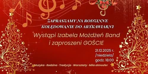 Rodzinne Kol\u0119dowanie-Izabela Mo\u017cd\u017ce\u0144 Band i zaproszeni GO\u015aCIE