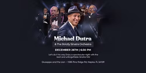 Michael Dutra & The Strictly Sinatra Orchestra