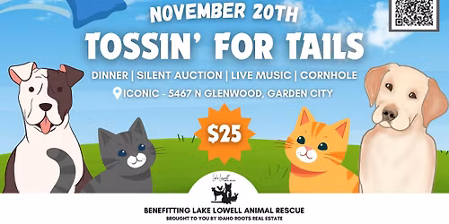 Tossin For Tails - Benefit Dinner, Concert & Corn Hole