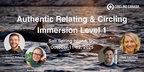 Authentic Relating & Circling Immersion Level 1 - Salt Spring Island