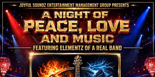  "A NIGHT OF PEACE, LOVE AND MUSIC" WITH ELEMENTZ