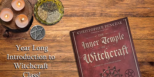 Witchcraft 1 - Inner Temple of Witchcraft:  A Temple of Witchcraft In-person class
