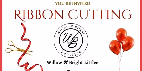 Ribbon Cutting - Willow & Bright Littles