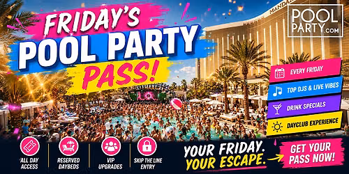 Las Vegas Pool Party Pass July 31