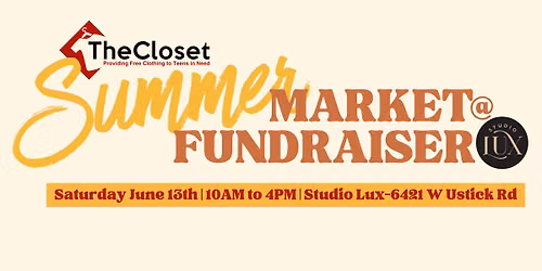 THE CLOSET Summer Market Fundraiser