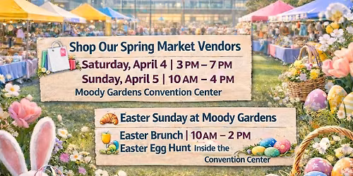 Moody Gardens Easter Market