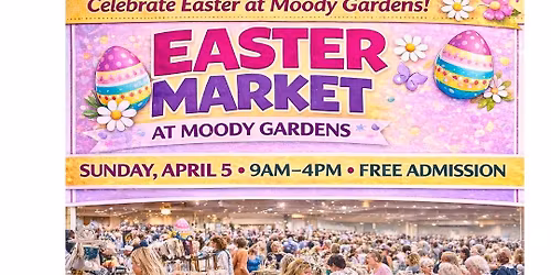 Moody Gardens Easter Market