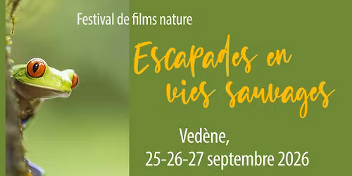 Festival "Escapades en Vies Sauvages" (4\u00e8me \u00e9dition)