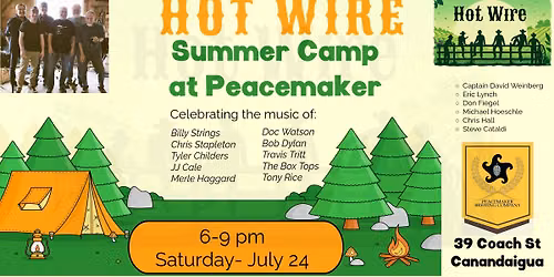 Summer Beer Camp with Hot Wire