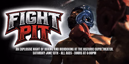 FIGHT PIT - Boxing and Kickboxing at Capri