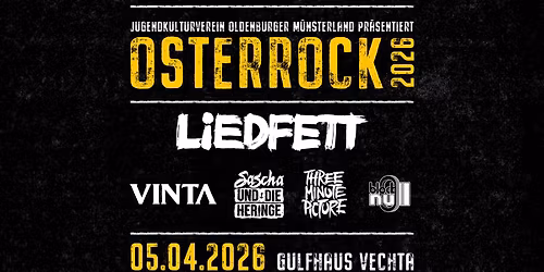 Osterrock u.a Liedfett, Vinta || Vechta, Gulfhaus
