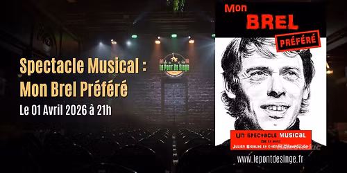 Spectacle Musical : Mon Bref Pr\u00e9f\u00e9r\u00e9