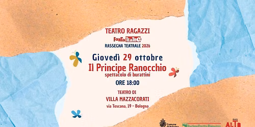 Il Principe Ranocchio | Spettacolo di burattini - Teatro di Villa Mazzacorati