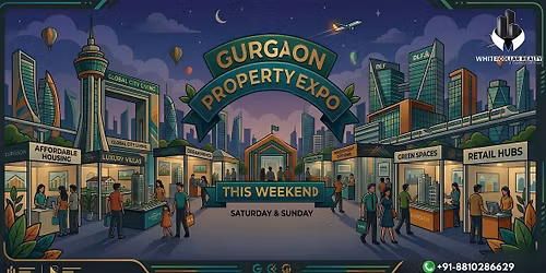 Gurgaon Property Expo Free Tickets This April :Global Investors Welcome