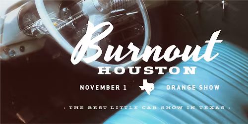 Burnout Houston Classic Car Show