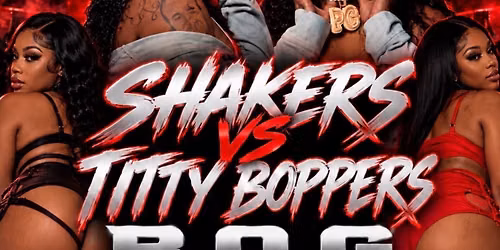 SHAKERS VS TITTY BOPPERS