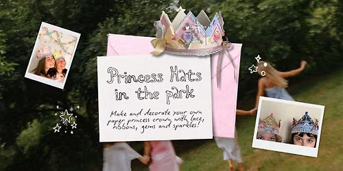 Princess Hats in the park