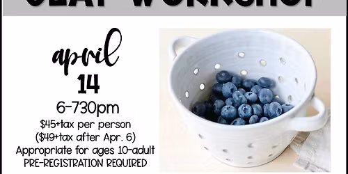 Berry Bowls - Clay Workshop