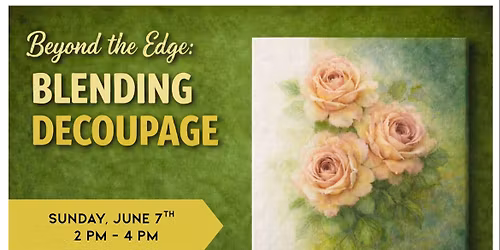 Beyond the Edge: Blending Decoupage on Canvas