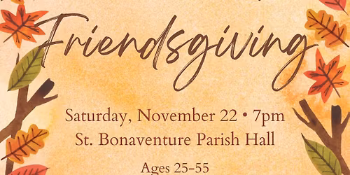 Singles Ministry Friendsgiving