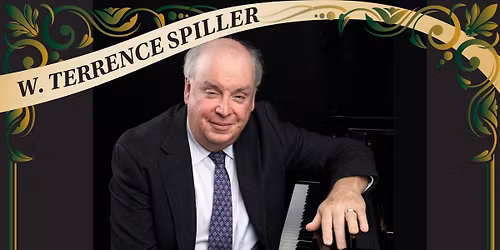 W. Terrence Spiller Piano Recital