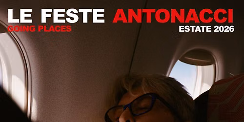 Le Feste Antonacci live @Locomotiv Club | Tutto Molto Bello preview
