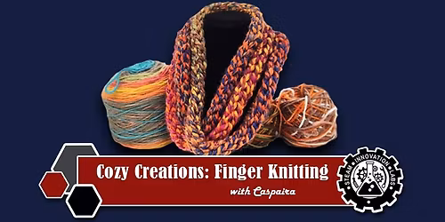 Cozy Creations: Finger Knitting with Caspaira