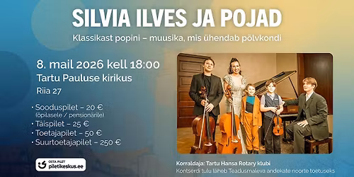 SILIVA ILVES JA POJAD                                                             Klassikast popini 