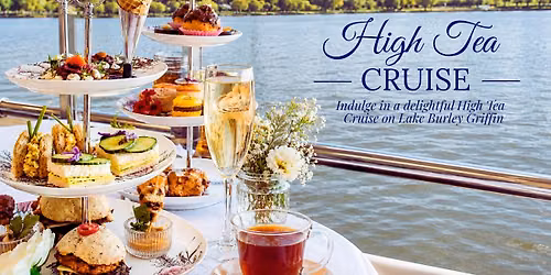 Spring High Tea Cruise